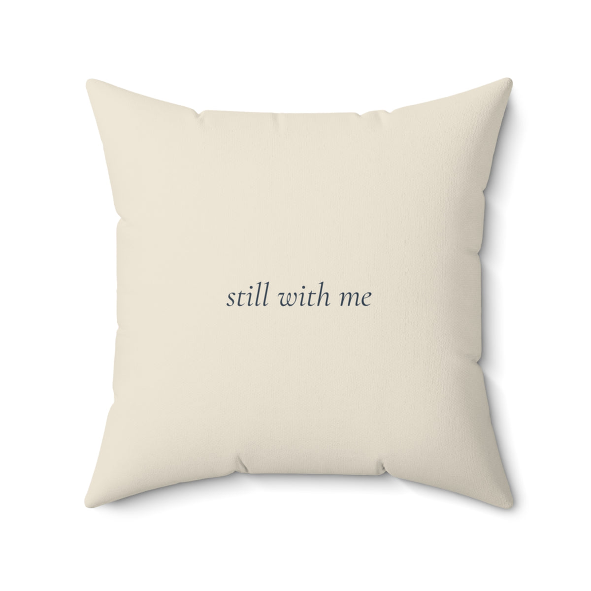 Back of the cardinal memorial pillow, 20 inch, printed with the words still with me