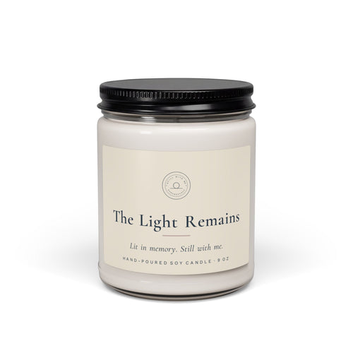 The Light Remains memorial soy candle, 9oz jar with Still With Me label