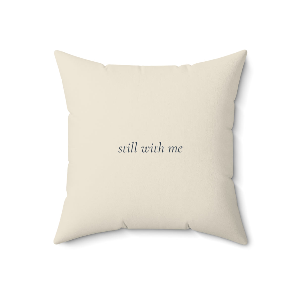Back of the cardinal memorial pillow, 18 inch, printed with the words still with me