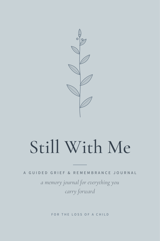 Still With Me — front cover, Child edition, soft slate-blue background with a botanical sprig