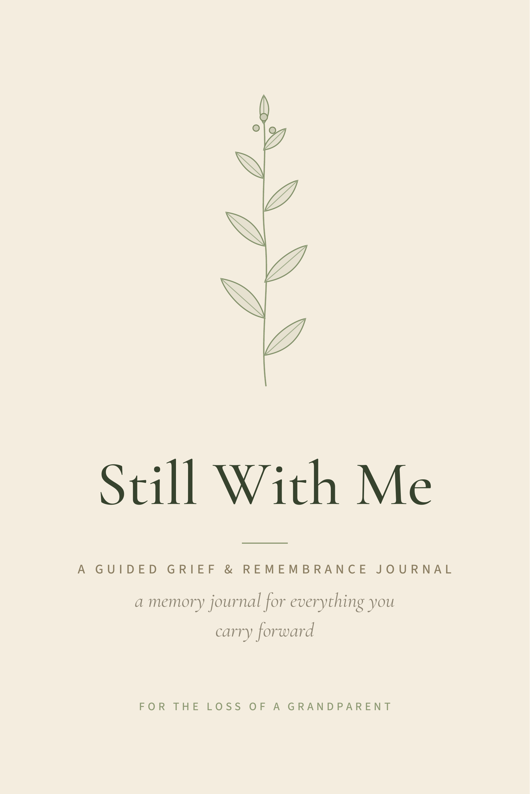 Still With Me — front cover, Grandparent edition, ivory background with a sage botanical sprig
