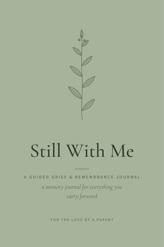 Still With Me — front cover, Parent edition, sage green background with a botanical sprig