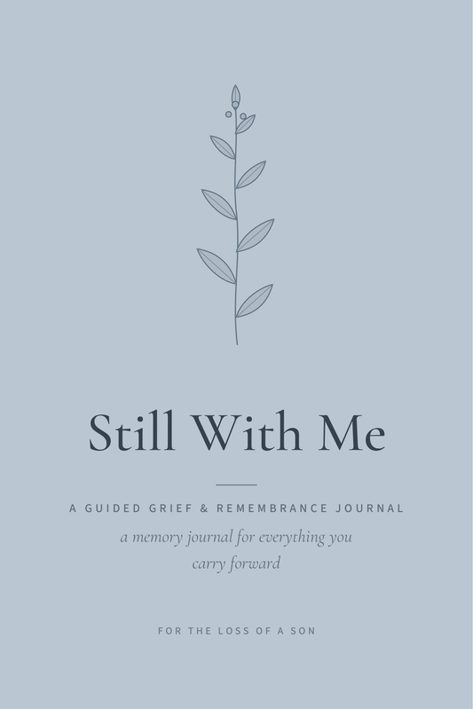 Still With Me — front cover, Son edition, dusty blue-grey background with a botanical sprig