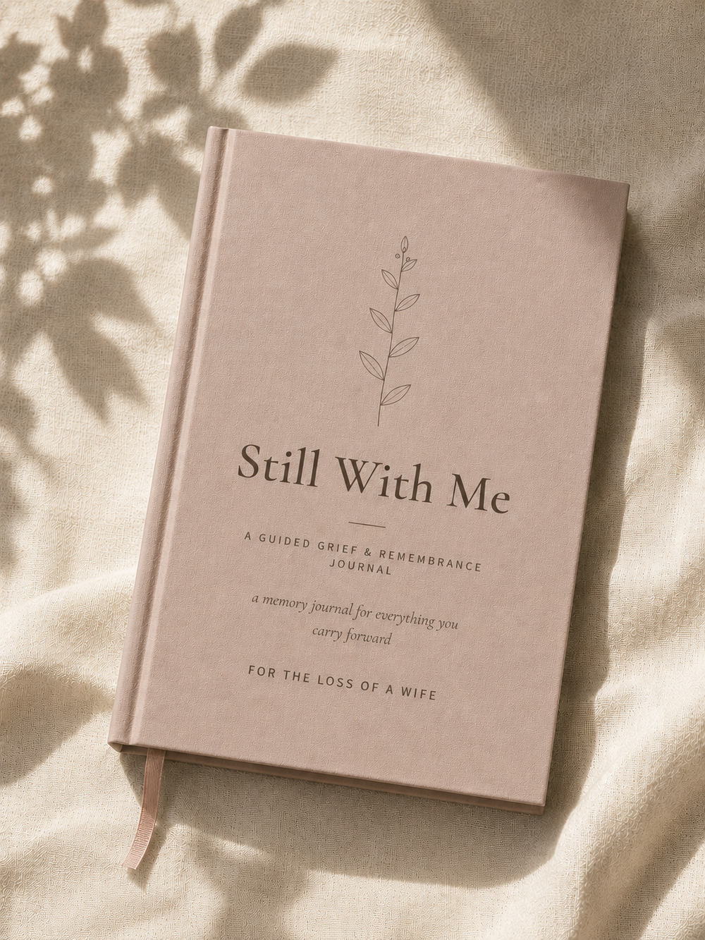 Still With Me guided grief and remembrance journal for the loss of a wife, mauve-pink linen hardcover