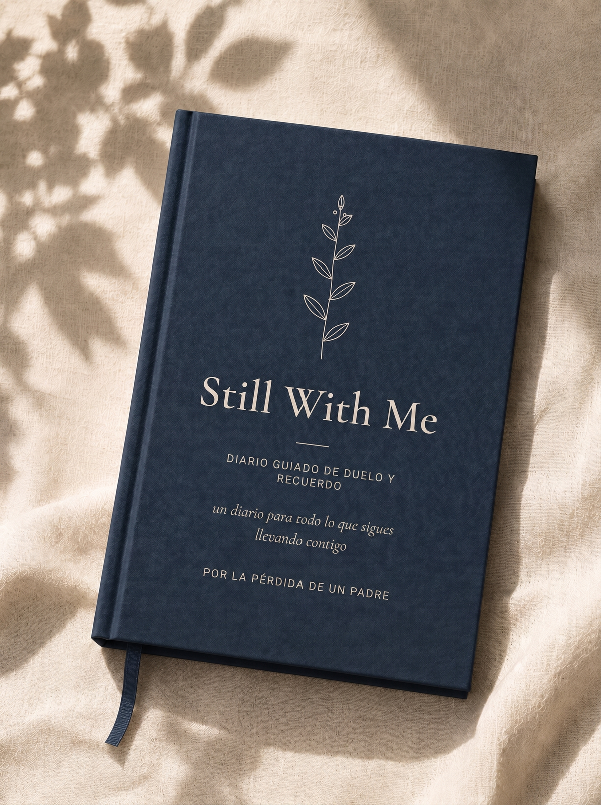 Diario de duelo Still With Me — por la pérdida de un padre