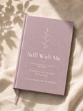 Diario de duelo Still With Me — por la pérdida de una hermana
