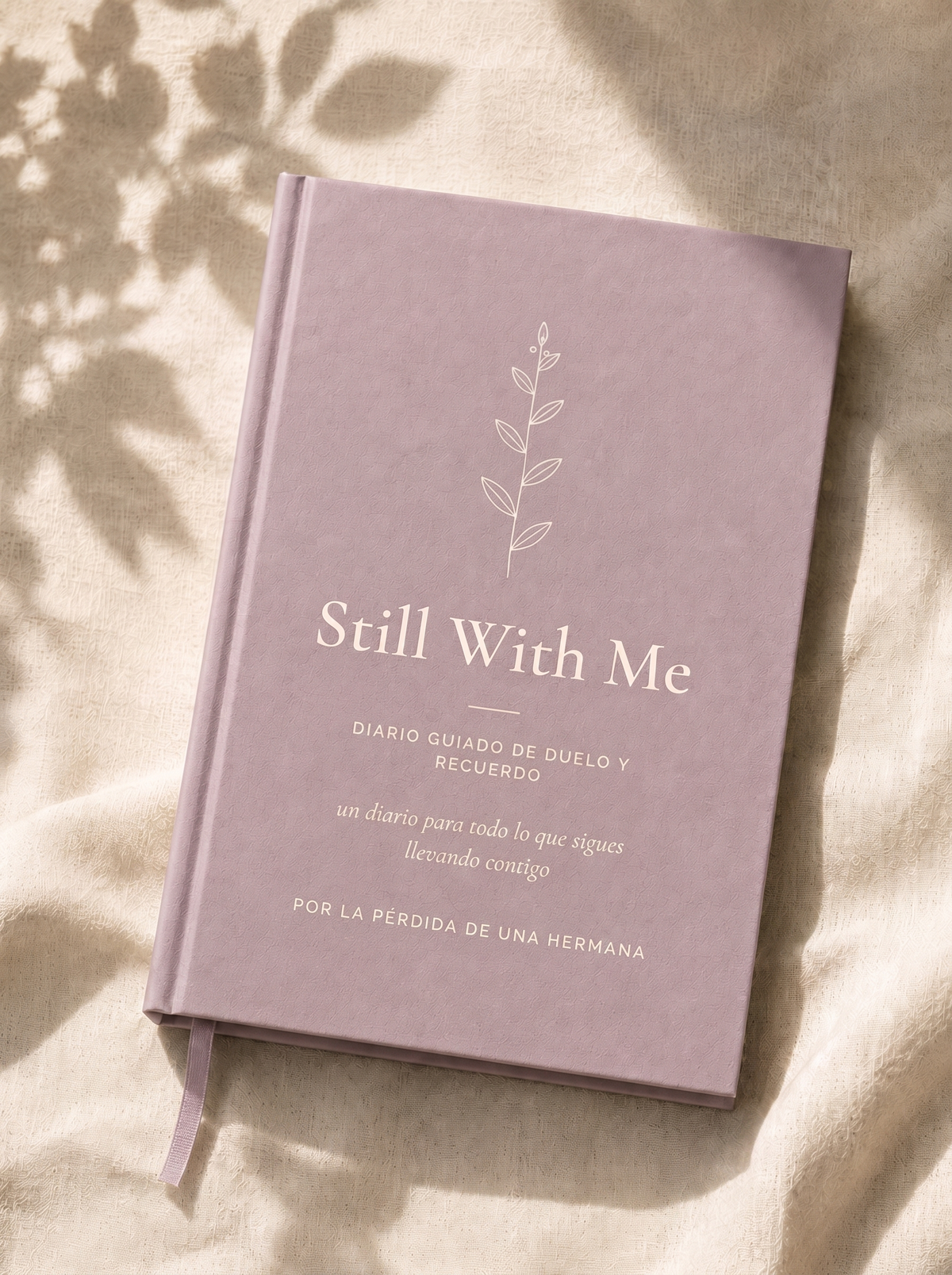 Diario de duelo Still With Me — por la pérdida de una hermana