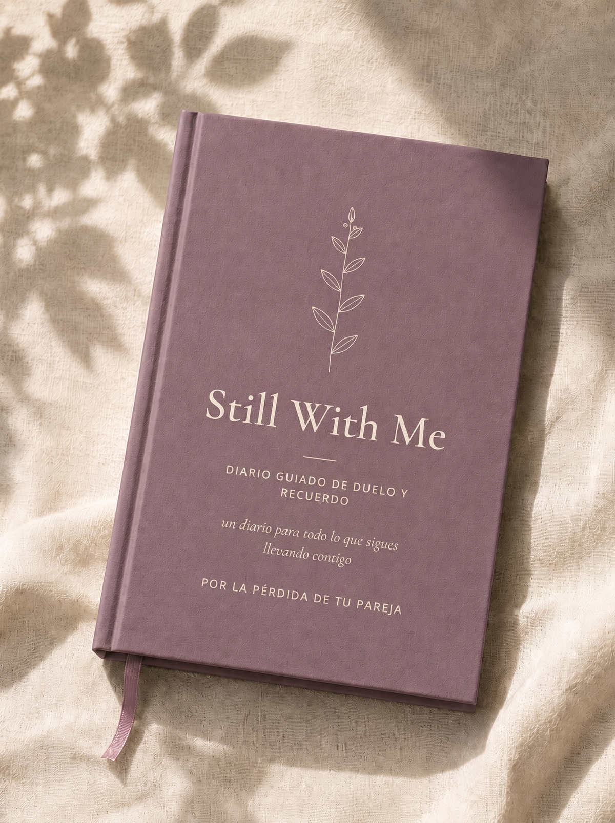 Diario de duelo Still With Me — por la pérdida de tu pareja